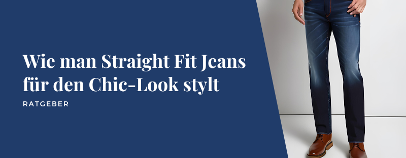 Wie man Straight Fit Jeans für den Chic-Look stylt