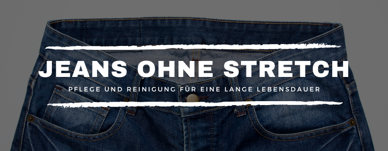 Jeans ohne Stretch: Pflege und Reinigung für eine lange Lebensdauer